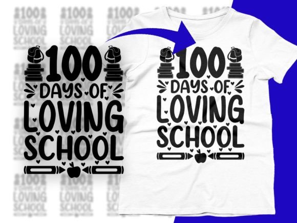 100 Days SVG: Graphics for T-Shirt Designs
