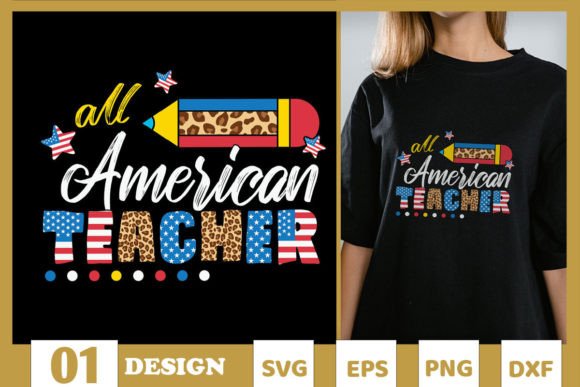 All American Teacher SVG for Graphics & T-Shirt Designs
