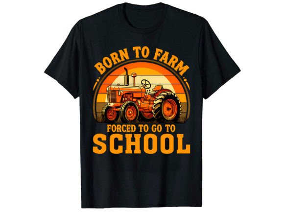 Born to Farm Tractor Graphics for T-Shirt Designs