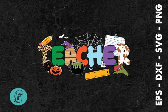 Halloween Teacher SVG: Graphics & Print Templates