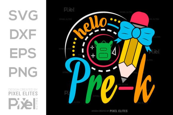 Hello Pre-K SVG: Graphics for T-Shirt Designs
