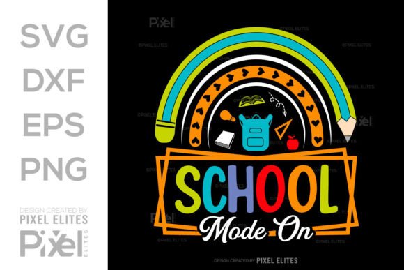 School Mode SVG: Graphics for T-Shirt Designs
