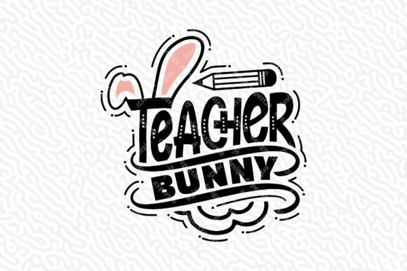 Teacher Bunny Graphics & Print Templates
