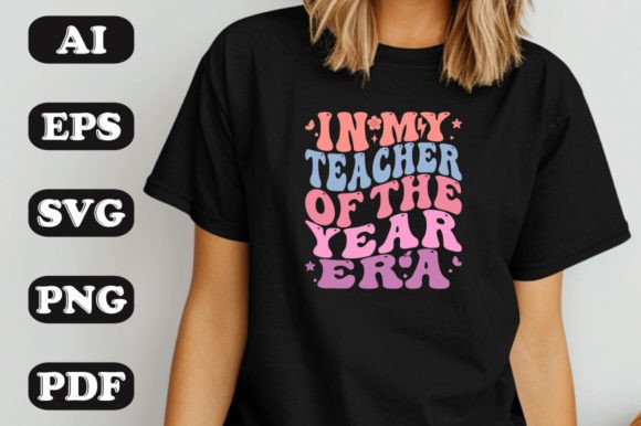 Teacher Era SVG: Graphics for T-Shirt Designs